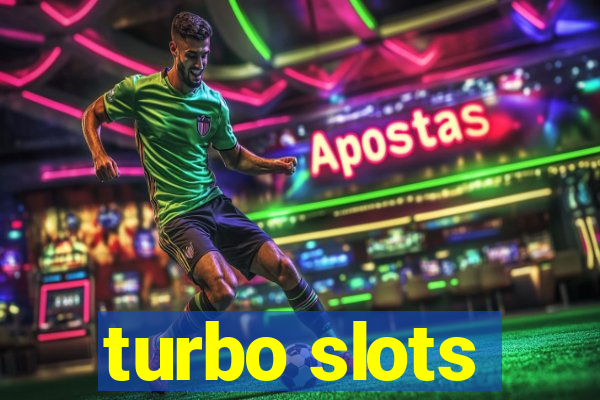 turbo slots